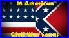 16 American CIVIL War Songs