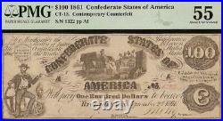 1861 $100 Confederate States Contemporary Counterfeit CIVIL War Note Ct13 Pmg 55