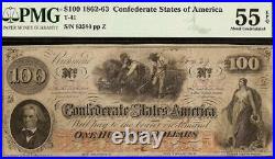 1862 $100 Dollar Confederate States Currency CIVIL War Hoer Note T-41 Pmg 55 Epq