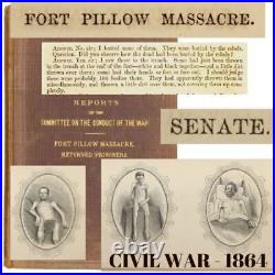 1864 Massacre Civil War Confederate African Americans FORT PILLOW Tennessee POWs