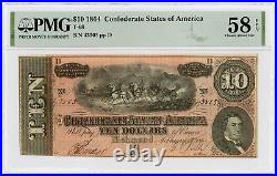 1864 T-68 $10 The Confederate States of America Note CIVIL WAR Era PMG 58 EPQ