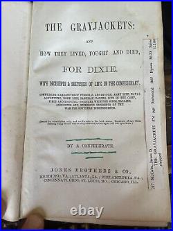 1867 The Grayjackets And How They Lived Fought And Died, For Dixie CSA Civil War