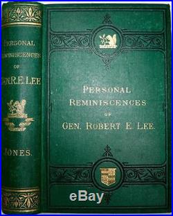 1876 Personal Reminiscences Of Robert E Lee CIVIL War Stonewall Confederate Csa