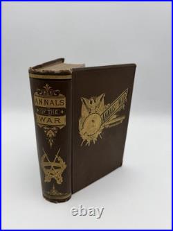 1879 Annals of the War Civil War Gettysburg Longstreet Confederate Illustrated