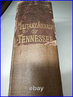 1886 MILITARY ANNALS OF TENNESSEE Confederate CSA Antique CIVIL WAR Illus