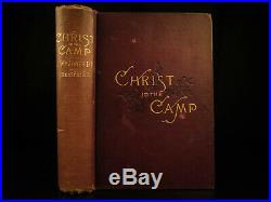 1887 1st ed Christ in the Camp Civil War Confederate Robert E Lee Slavery Racism