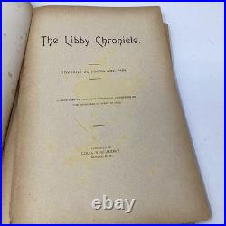 1889 The Libby Chronicle Beaudry, CIVIL WAR Confederate Prison
