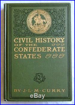 1901 CIVIL History Of The Government Of The Confederate States Csa CIVIL War