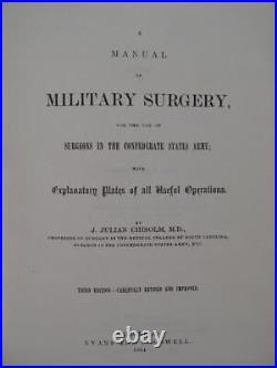 A Manual Of Military Surgery For Confederate Surgeons 1861 CIVIL War Reprint