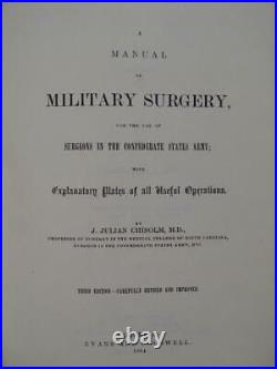 A Manual Of Military Surgery For Confederate Surgeons 1861 CIVIL War Reprint