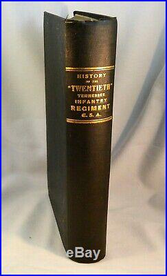 CONFEDERATE HISTORY OF THE TWENTIETH TENNESSEE REGIMENT Civil War 1904 1st Ed