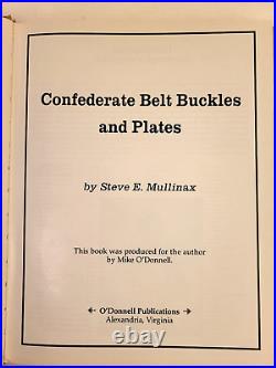 Civil War Confederate Belt Buckles & Plates 1991 1st Ed. Illus. HC by Mullinax