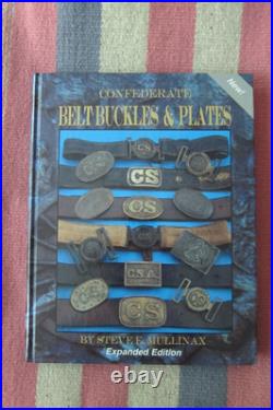 Confederate Belt Buckles and Plates Expanded Edition by Steve Mullinax Like New