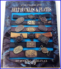 Confederate Belt Buckles and Plates (Mullinax, 1991, 1st Ed) Civil War