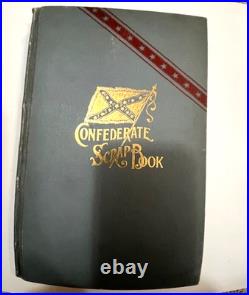 Confederate Scrap Book (1893 Not A Reprint)