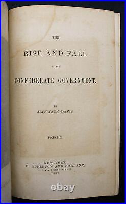 Jefferson Davis RISE AND FALL OF THE CONFEDERATE GOVERNMENT 1881 Civil War CSA