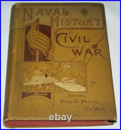 Naval History Of The Civil War 1st Ed 1886 Adm David Porter Confederate Union