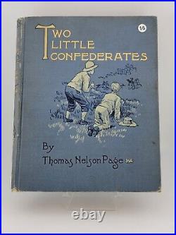 Rare OOAK Two Little Confederates, 1908, Thomas NelsonPage, Civil War fiction