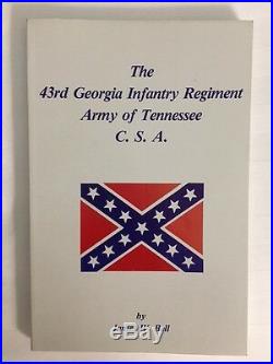 SIGNED History of the 43rd Georgia Infantry Regiment, Confederate Civil War, GA
