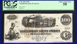 T-40 1862 $100 Confederate Train Note CIVIL War Money Pcgs 58 69056