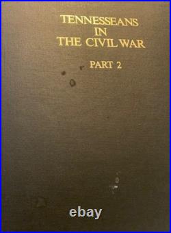 TENNESSEANS IN THE CIVIL WAR, Confederate & Union Units, 2 Vols