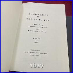 TENNESSEANS IN THE CIVIL WAR Military History Confederate & Union Units 2 Volume