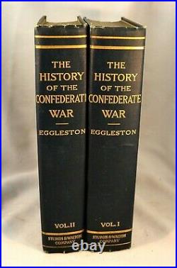 THE HISTORY OF THE CONFEDERATE WAR 1910 First Ed. Two Volumes Civil War Military
