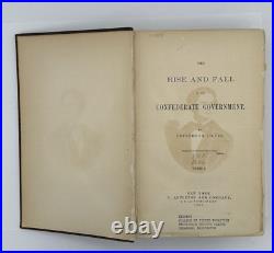 The Rise and Fall of the Confederate Government by Jefferson Davis, 1st ed, 1881