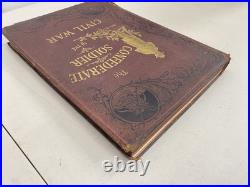 VTG The Confederate Soldier In the Civil War 1861-1865 1st Edition 1897 LaBree
